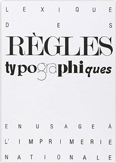 AND - L’indispensable - Lexique des règles typographiques en usage à l'Imprimerie nationale